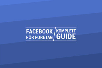 Facebook fr fretag: Guide fr att lyckas